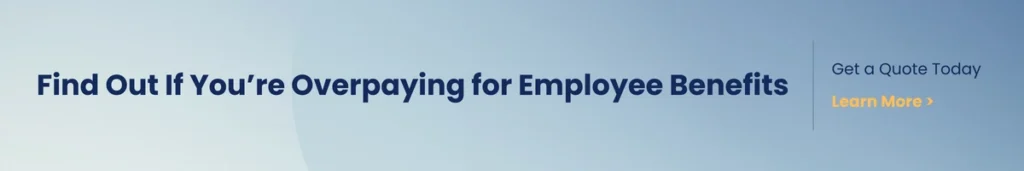 Overpaying for Employee Benefits